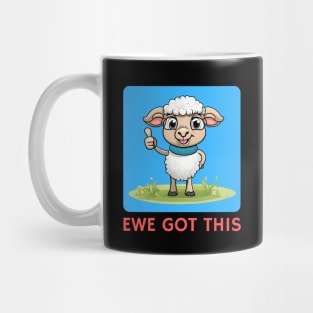 Ewe Got This | Ewe Pun Mug